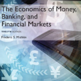 (eBook PDF)The Economics of Money, Banking, and Financial Markets 12th Global Edition by Frederic S. Mishkin
