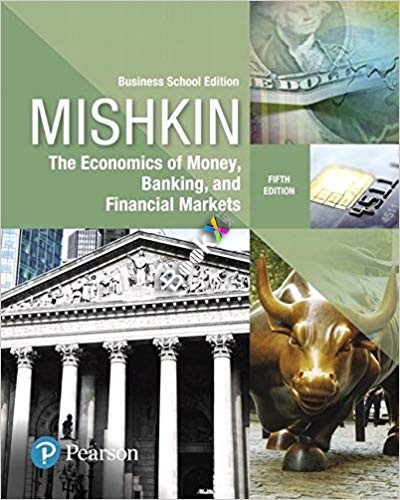 (eBook PDF)The Economics of Money, Banking and Financial Markets, The 5th Business School Edition by Frederic S. Mishkin