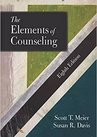 (eBook PDF)The Elements of Counseling by Scott T. Meier, Susan R. Davis