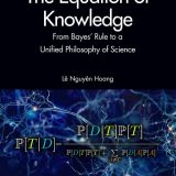 (eBook PDF)The Equation of Knowledge: From Bayes  Rule to a Unified Philosophy of Science by Lê Nguyên Hoang (Le Nguyen Hoang)