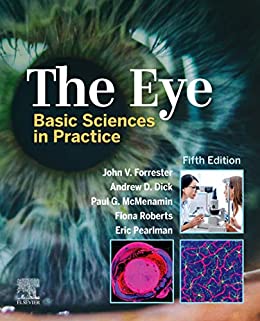 (eBook PDF)The Eye E-Book: Basic Sciences in Practice 5th Edition by John V. Forrester , Andrew D. Dick , Paul G McMenamin , Fiona Roberts , Eric Pearlman