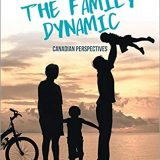 (eBook PDF)The Family Dynamic: Canadian Perspectives, 7th Edition by Marc Belanger , Margaret Ward