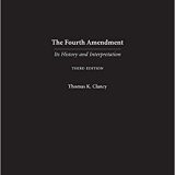 (eBook PDF)The Fourth Amendment: Its History and Interpretation, 3rd Edition by Thomas K. Clancy