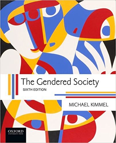 (eBook PDF)The Gendered Society, 6th Edition  by Michael Kimmel