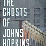 (eBook PDF)The Ghosts of Johns Hopkins by Antero Pietila