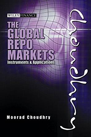 (eBook PDF)The Global Repo Markets by Moorad Choudhry