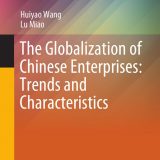 (eBook PDF)The Globalization of Chinese Enterprises: Trends and Characteristics by Huiyao Wang,Lu Miao