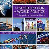 (eBook PDF)The Globalization of World Politics 7E by John Baylis , Steve Smith , Patricia Owens