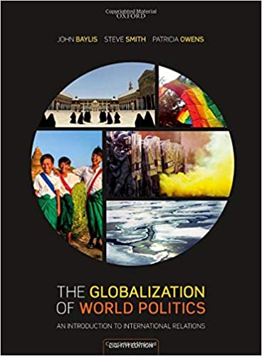(eBook PDF)The Globalization of World Politics 8th Edition by John Baylis, Steve Smith , Patricia Owens