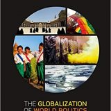 (eBook PDF)The Globalization of World Politics: An Introduction to International Relations 8th Edition