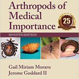 (eBook PDF)The Goddard Guide to Arthropods of Medical Importance 7th Edition by Gail Miriam Moraru , Jerome Goddard II