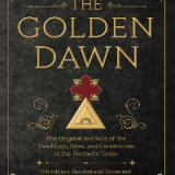 (eBook PDF)The Golden Dawn: The Original Account of the Teachings, Rites, and Ceremonies of the Hermetic Order by Israel Regardie, John Michael Greer