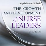 (eBook PDF)The Growth and Development of Nurse Leaders (2nd Edition) by Angela Barron McBride