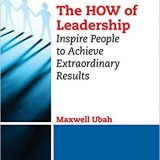 (eBook PDF)The HOW of Leadership by Maxwell Ubah
