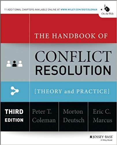 (eBook PDF)The Handbook of Conflict Resolution: Theory and Practice, 3rd Edition by Peter T. Coleman , Morton Deutsch , Eric C. Marcus