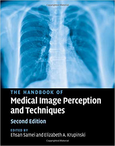 (eBook PDF)The Handbook of Medical Image Perception and Techniques, Second Edition by Ehsan Samei , Elizabeth A. Krupinski