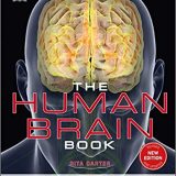 (eBook PDF)The Human Brain Book An Illustrated Guide to Its Structure, Func by Rita Carter