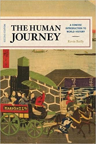 (eBook PDF)The Human Journey: A Concise Introduction to World History Second Edition by Kevin Reilly