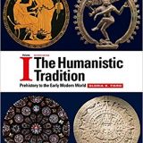 (eBook PDF)The Humanistic Tradition Volume 1 Prehistory to the 7th Edition by Gloria Fiero