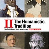 (eBook PDF)The Humanistic Tradition Volume 2 The Early Modern World to the Present 7th Edition by Gloria Fiero