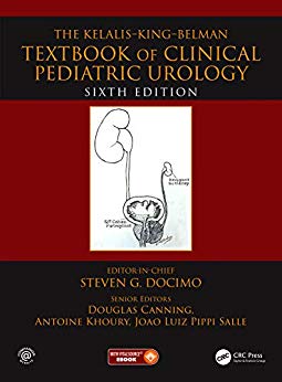 (eBook PDF)The Kelalis-King-Belman Textbook of Clinical Pediatric Urology, 6th Edition by Steven G. Docimo , Douglas Canning , Antoine Khoury , Joao Luiz Pippi Salle