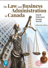(eBook PDF)The Law and Business Administration in Canada 15th Edition by J.E. Smyth, Dan Soberman, Alex Easson, Shelley McGill