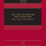 (eBook PDF)The Law of Debtors and Creditors: Text, Cases, and Problems 8th Edition by Elizabeth Warren,Jay Lawrence Westbrook,Katherine Porter,John Pottow