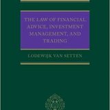 (eBook PDF)The Law of Financial Advice, Investment Management, and Trading Illustrated Edition by Lodewijk van Setten