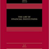 (eBook PDF)The Law of Financial Institutions 6th Edition by Richard Scott Carnell