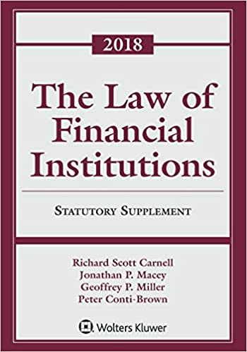 (eBook PDF)The Law of Financial Institutions Statutory Supplement by Richard Scott Carnell , Jonathan R. Macey , Geoffrey P. Miller