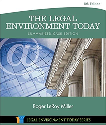 (eBook PDF)The Legal Environment Today - Summarized Case Edition 8th Edition by Roger LeRoy Miller