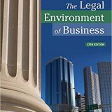 (eBook PDF)The Legal Environment of Business 13th Edition  by Roger E. Meiners , Al H. Ringleb , Frances L. Edwards