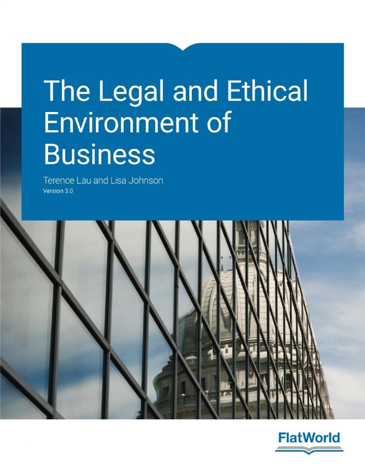 (eBook PDF)The Legal and Ethical Environment of Business by Terence Lau,Lisa Johnson