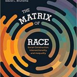 (eBook PDF)The Matrix of Race: Social Construction, Intersectionality, and Inequality by Rodney D. Coates, Abby L.Ferber, David L. Brunsma