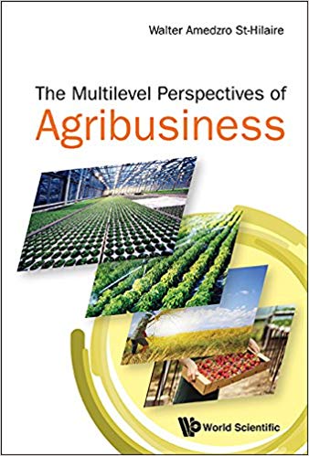 (eBook PDF)The Multi-Level Perspectives of Agribusiness by Walter Amedzro St-Hilaire