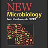 (eBook PDF)The New Microbiology From Microbiomes to CRISPR by Pascale Cossart