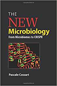 (eBook PDF)The New Microbiology From Microbiomes to CRISPR by Pascale Cossart