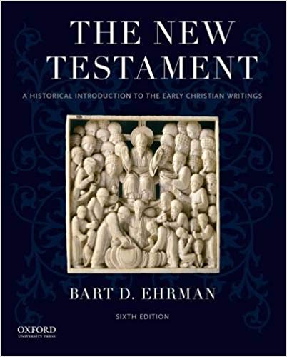 (eBook PDF)The New Testament A Historical Introduction to the Early Christian Writings 6e by Bart D. Ehrman