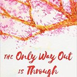 (eBook PDF)The Only Way Out Is Through by Gail Gross