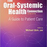 (eBook PDF)The Oral-Systemic Health Connection A Guide to Patient Care, Second Edition by Michael Glick