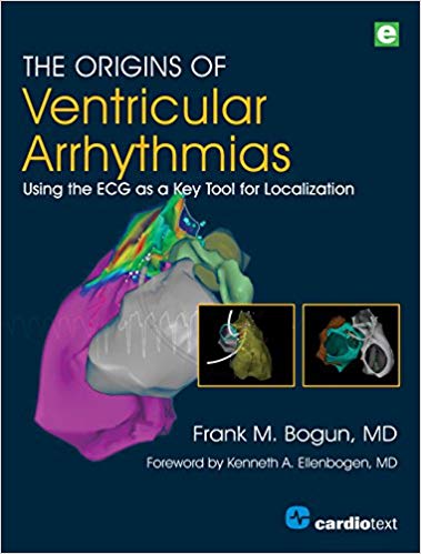 (eBook PDF)The Origins of Ventricular Arrhythmias Volume 1 by Frank M. Bogun , MD