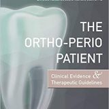 (eBook PDF)The Ortho-Perio Patient Clinical Evidence and Therapeutic Guidelines by Theodore Eliades , Christos Katsaros