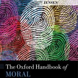 (eBook PDF)The Oxford Handbook of Moral Development: An Interdisciplinary Perspective by Lene Arnett Jensen