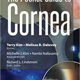 (eBook PDF)The Pocket Guide to Cornea by Terry Kim MD , Melissa Daluvoy MD