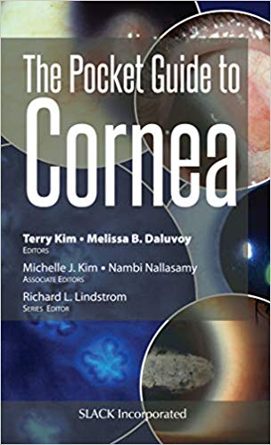 (eBook PDF)The Pocket Guide to Cornea by Terry Kim MD , Melissa Daluvoy MD