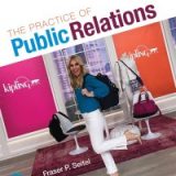 (eBook PDF)The Practice of Public Relations, 14th Edition by Fraser P. Seitel