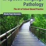 (eBook PDF)The Practitioners Path in Speech-language Pathology by Wendy Papir-Bernstein