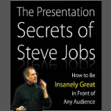 (eBook PDF)The Presentation Secrets of Steve Jobs: How to Be Insanely Great in Front of Any Audience by Carmine Gallo