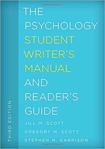 (eBook PDF)The Psychology Student Writers Manual and Readers Guide，Third Edition by Jill M. Scott , Gregory M. Scott Emeritus Professor , Stephen M. Garrison Professor