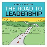 (eBook PDF)The Road to Leadership by Carol J. Huston